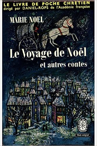 Le voyage de Noël et autres contes