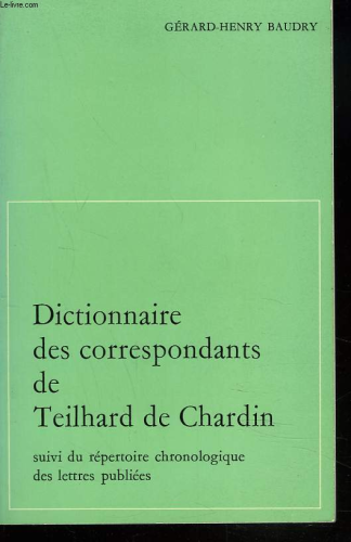 Dictionnaire des correspondants de Teilhard de Chardin