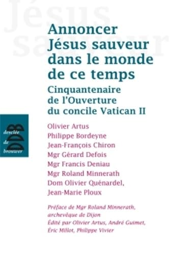 Annoncer Jésus sauveur dans le monde de ce temps