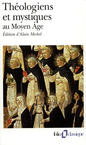 Théologiens et mystiques au Moyen-âge : La poétique de Dieu Vè-XVè siècles