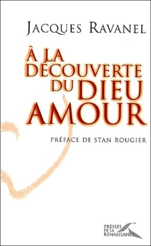 À la découverte du Dieu amour