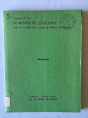 La Montée de conscience : Essai de synthèse de la pensée de Teilhard de Chardin : Schémas