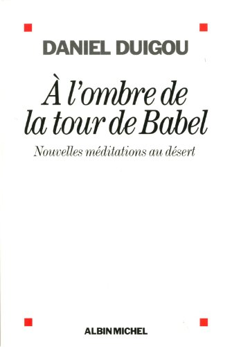 À l'ombre de la tour de Babel