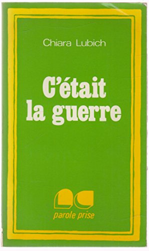 C'était la guerre