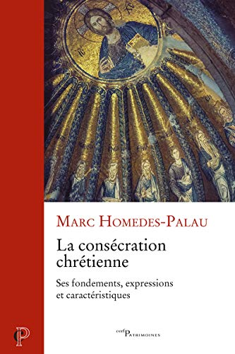 La consécration chrétienne