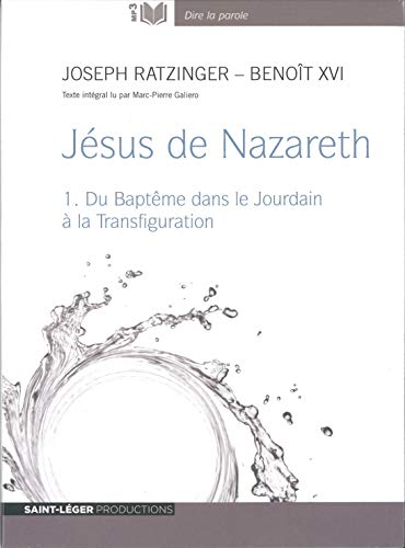 Du Baptême dans le Jourdain à la Transfiguration