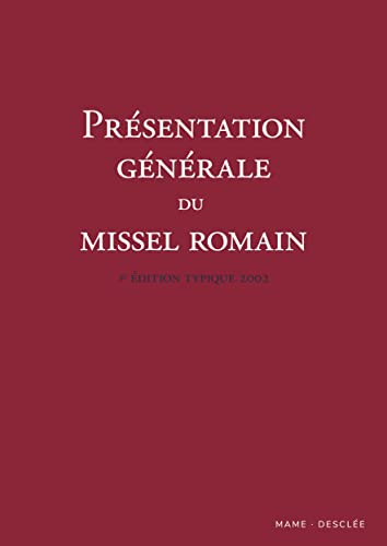 Présentation générale du Missel romain