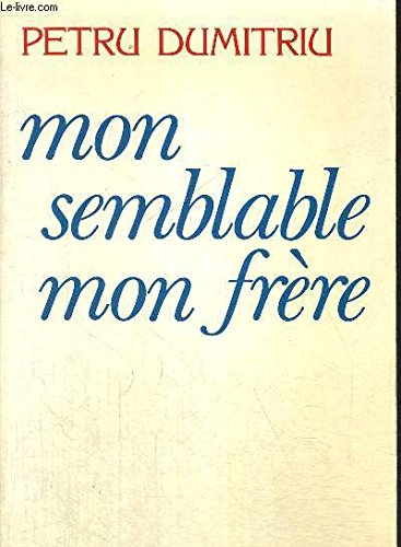 Mon semblable mon frère