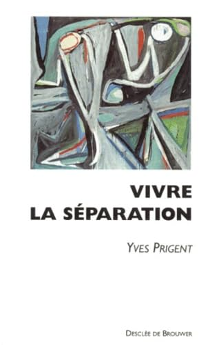 Vivre la séparation