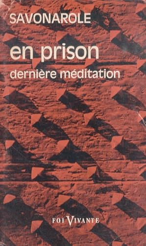 En prison, dernière méditation