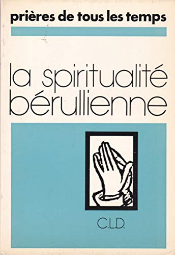La Spiritualité bérullienne