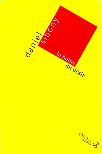La Haine du désir