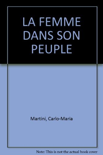La Femme dans son peuple: le cheminement de Marie avec les hommes et les femmes de tous les temps