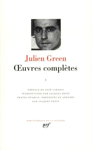 Oeuvres complètes: Christine. Le voyageur sur la terr. Mont-Cinère. Léviathan (La traversée inutile). Adrienne Mesurat. Les clefs de la mort. Léviathan. L'autre sommeil. Pamphlet contre les catholiques de France. Suite anglaise. (Appendices)