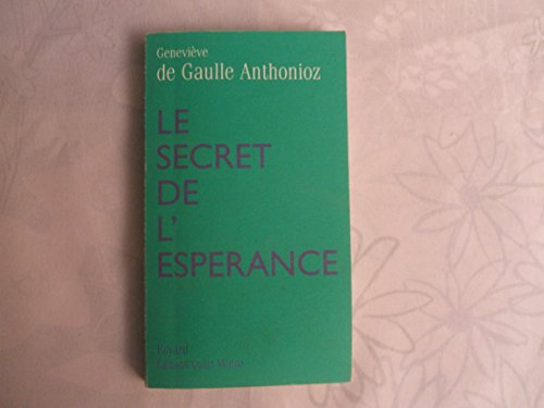 Le secret de l'espérance