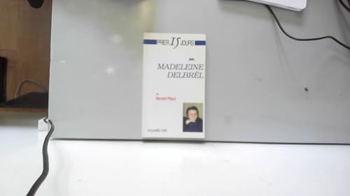 Prier 15 jours avec Madeleine Delbrêl