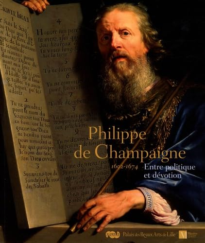 Philippe de Champaigne (1602-1674) : Entre politique et dévotion