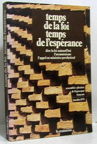 Temps de la foi, temps de l'espérance : Lourdes 1978, Assemblée plénière de l'épiscopat français