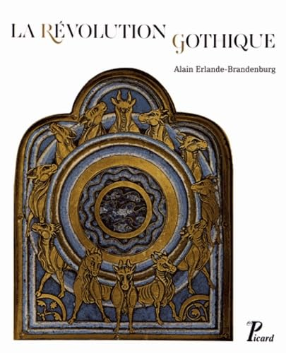 La Révolution gothique (1130-1190)
