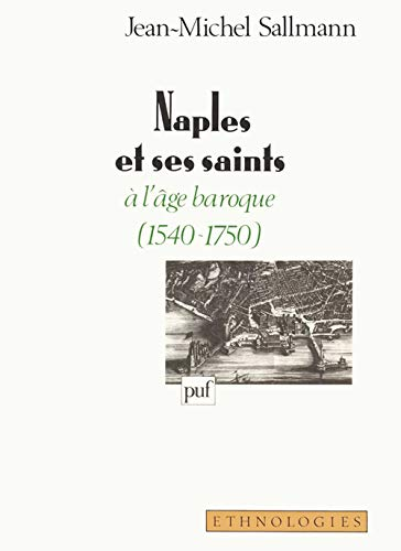 Naples et ses saints, à l'âge baroque (1540-1750)