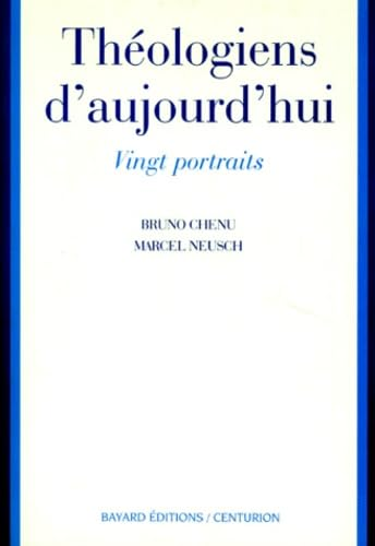 Théologiens d'aujourd'hui: Vingt portraits