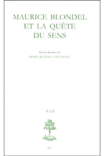 Maurice Blondel et la Quête du sens