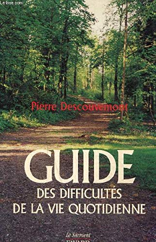Guide des difficultés de la vie quotidienne