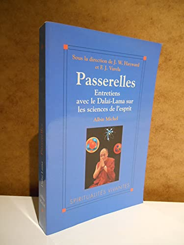 Passerelles: entretiens avec le Dalaï-Lama sur les sciences de l'esprit