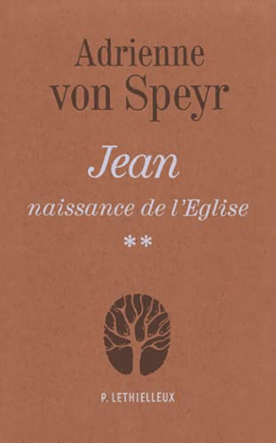 Jean: naissance de l'Eglise : 2 - Méditations sur le chapitre 21 de l'évangile de saint Jean