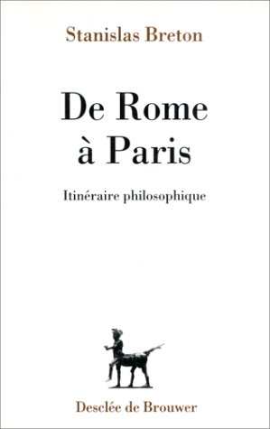 De Rome à Paris: itinéraire philosophique