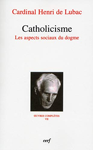 Catholicisme : Oeuvres complètes VII : Troisième section : Eglise