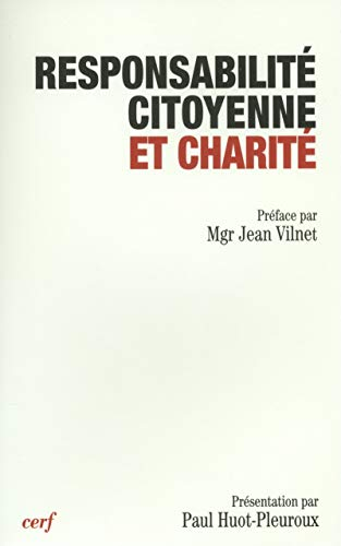 Responsabilité citoyenne et charité : actes du colloque 11. Lourdes 25-28 oct. 2000
