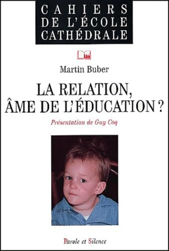 La Relation, âme de l'éducation