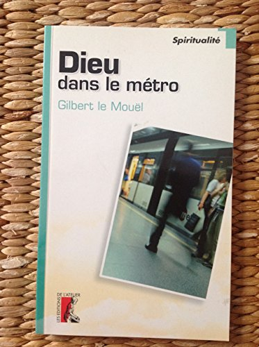 Dieu dans le métro