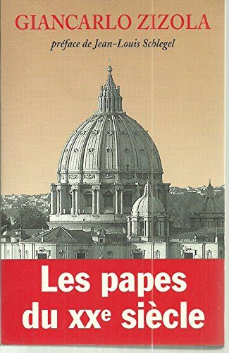Les Papes du XXè siècle