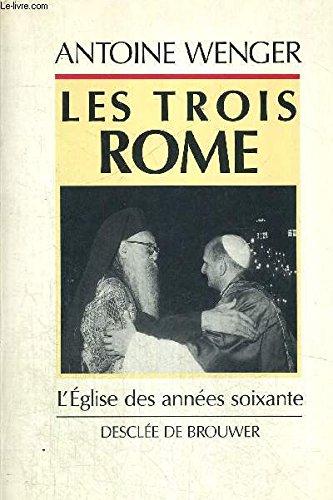 Les Trois Rome : l'Eglise des années soixante