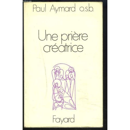 Une Prière créatrice : pour une poétique de la prière