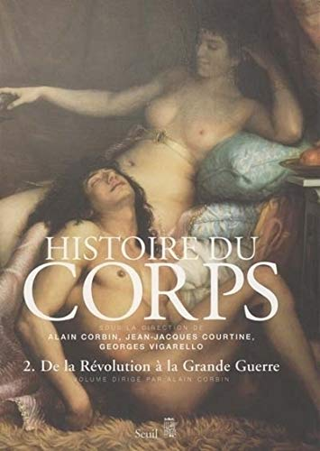 Histoire du corps : 2 - De la Révolution à la Grande Guerre
