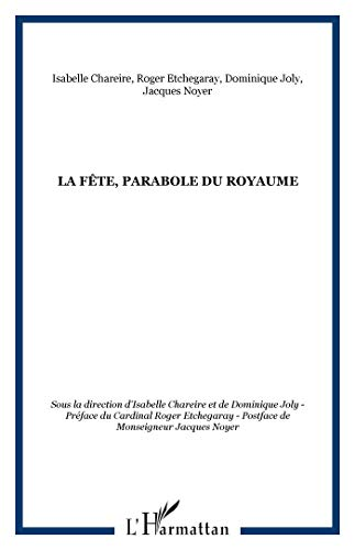 La Fête, parabole du Royaume