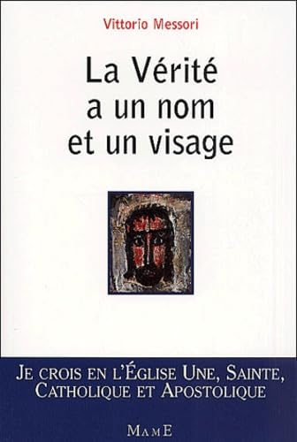 La Vérité a un nom et un visage