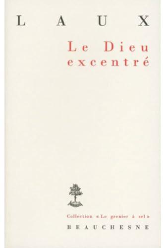 Le Dieu excentré