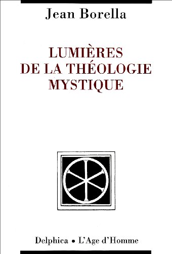 Lumières de la théologie mystique