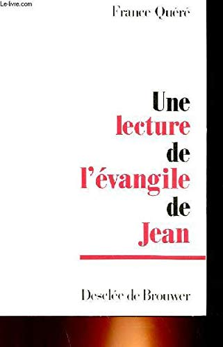 Une Lecture de l'évangile de Jean