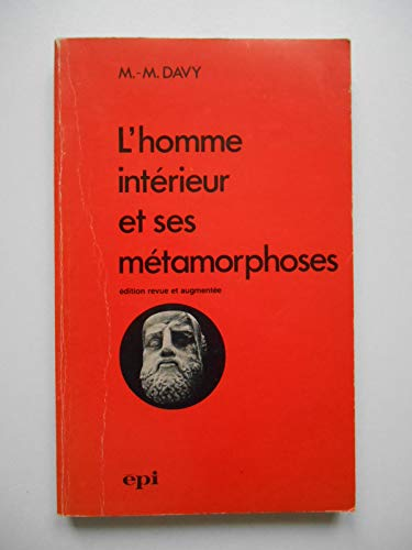 L'homme intérieur et ses métamorphoses