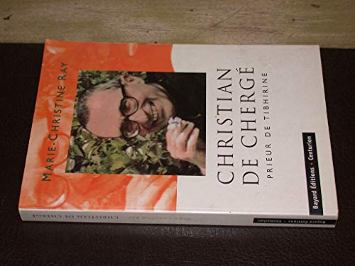 Christian de Chergé prieur de Tibhirine
