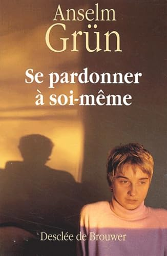 Se pardonner à soi-même