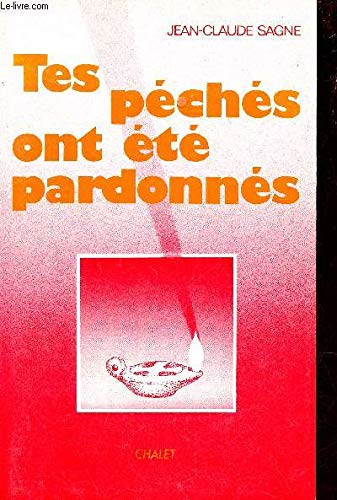 Tes péchés ont été pardonnés