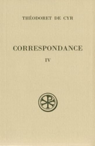 Correspondance IV. Lettres années 431-435, à travers les collections conciliaires