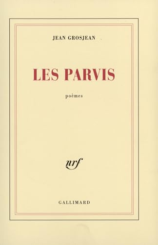 Les Parvis : poèmes