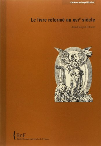 Le Livre réformé au XVIè siècle